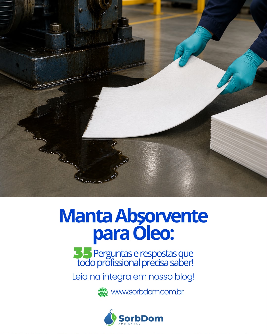 Absorventes para Óleo: Guia Completo com 35 Perguntas e Respostas Frequentes