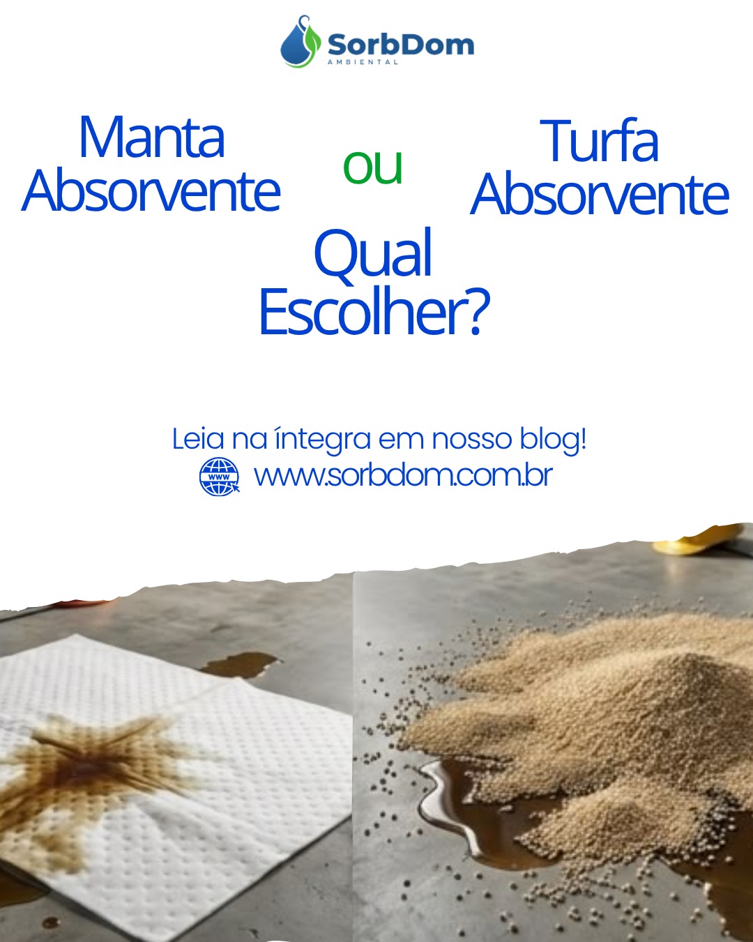 Manta Absorvente ou Turfa Absorvente: Qual é a Melhor Solução para Cada Tipo de Vazamento?